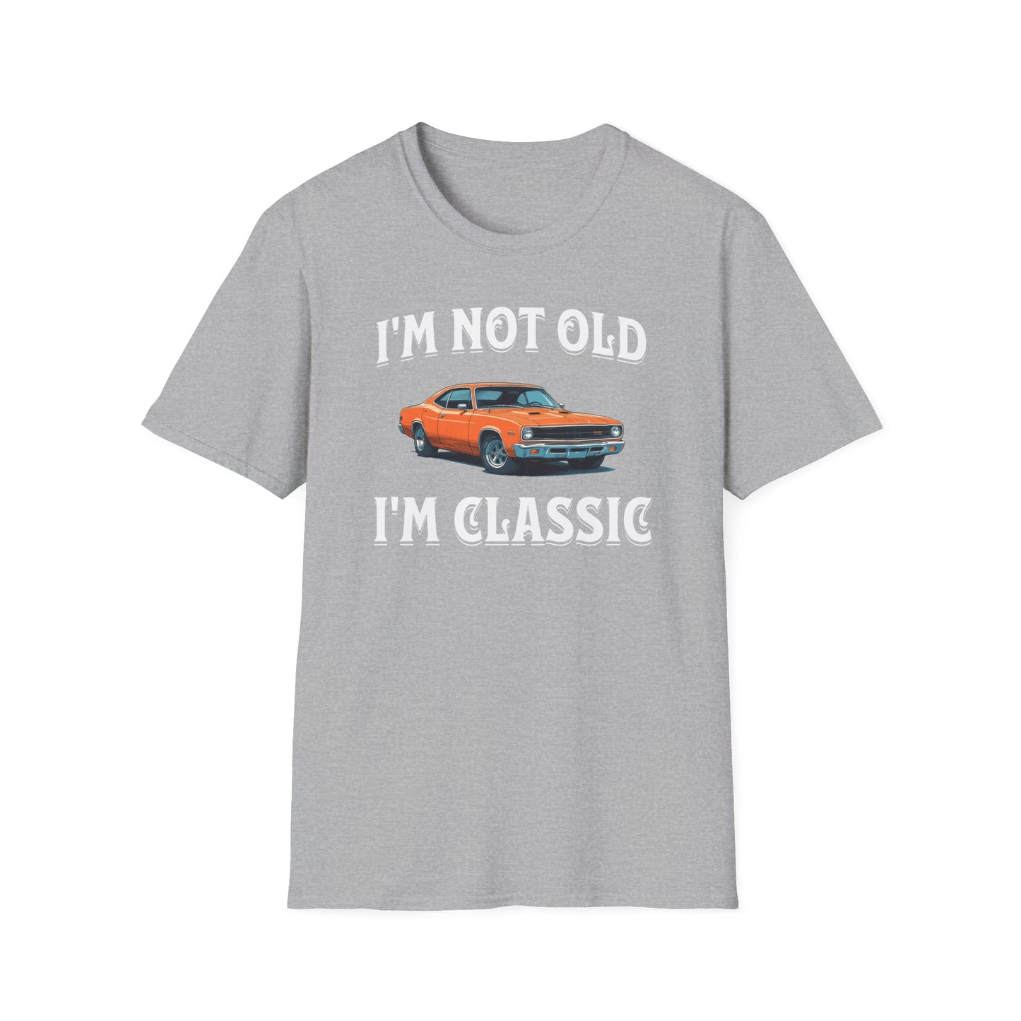 I'm Not Old I'm Classic Funny Car Graphic T-Shirt for Mens Womens Short Sleeve