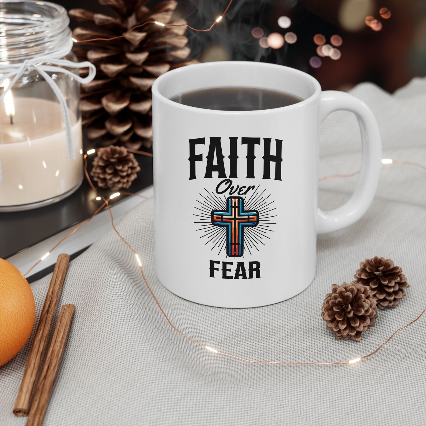 Faith Over Fear Ceramic Mug